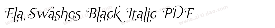 Ela Swashes Black Italic PDF字体转换